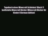[PDF] Tagebuch eines Minecraft Schleims! (Buch 7)  Inoffizielle Minecraft Bücher (Minecraft