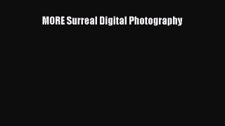 Read MORE Surreal Digital Photography PDF Free