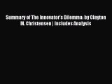 Read Summary of The Innovator's Dilemma: by Clayton M. Christensen | Includes Analysis Ebook