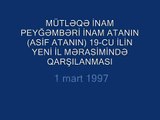 İnam Atanın qarşılanması (Asif Ata) - 19-cu il (1997)