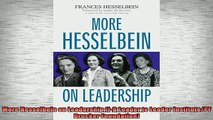 READ book  More Hesselbein on Leadership JB Leader to Leader InstitutePF Drucker Foundation Free Online