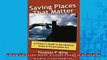READ book  Saving Places that Matter A Citizens Guide to the National Historic Preservation Act Full Free