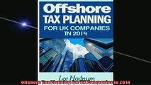 READ book  Offshore Tax Planning For UK Companies In 2014 Full EBook