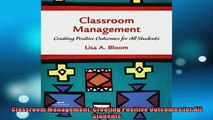 EBOOK ONLINE  Classroom Management Creating Positive Outcomes for All Students  FREE BOOOK ONLINE