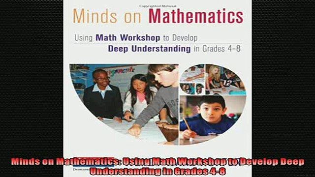 Free PDF Downlaod Minds on Mathematics Using Math Workshop to Develop Deep Understanding in Grades 48 BOOK ONLINE