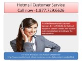 Ring on Hotmail Customer Service 1-877-729-6626 to get instant customer service
