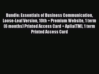 Read Bundle: Essentials of Business Communication Loose-Leaf Version 10th + Premium Website
