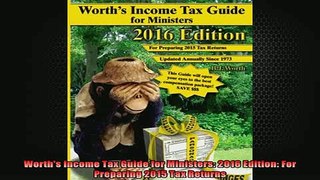 READ book  Worths Income Tax Guide for Ministers 2016 Edition For Preparing 2015 Tax Returns Full EBook