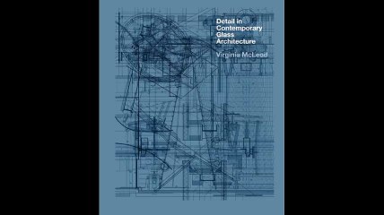 Detail in Contemporary Glass Architecture