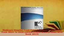Download  Medicare Hospital Trust Fund Depletion Date Moves From 2024 To 2026 OPEN MINDS Weekly Download Online