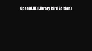 Download OpenGL(R) Library (3rd Edition) PDF Free