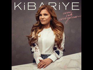 Kibariye - Seni Çok Seviyorum (2016)
