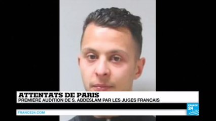 Attentats du 13 novembre à Paris : 1ère audition de Salah Abdeslam par les juges français
