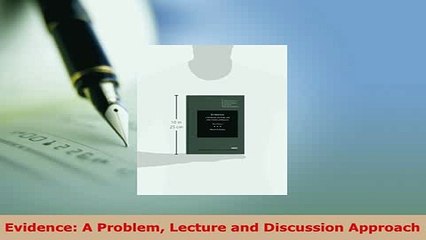 PDF  Evidence A Problem Lecture and Discussion Approach Free Books