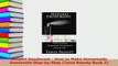 Read  Natural Deodorant  How to Make Homemade Deodorant StepbyStep Tanzi Beauty Book 3 PDF Free