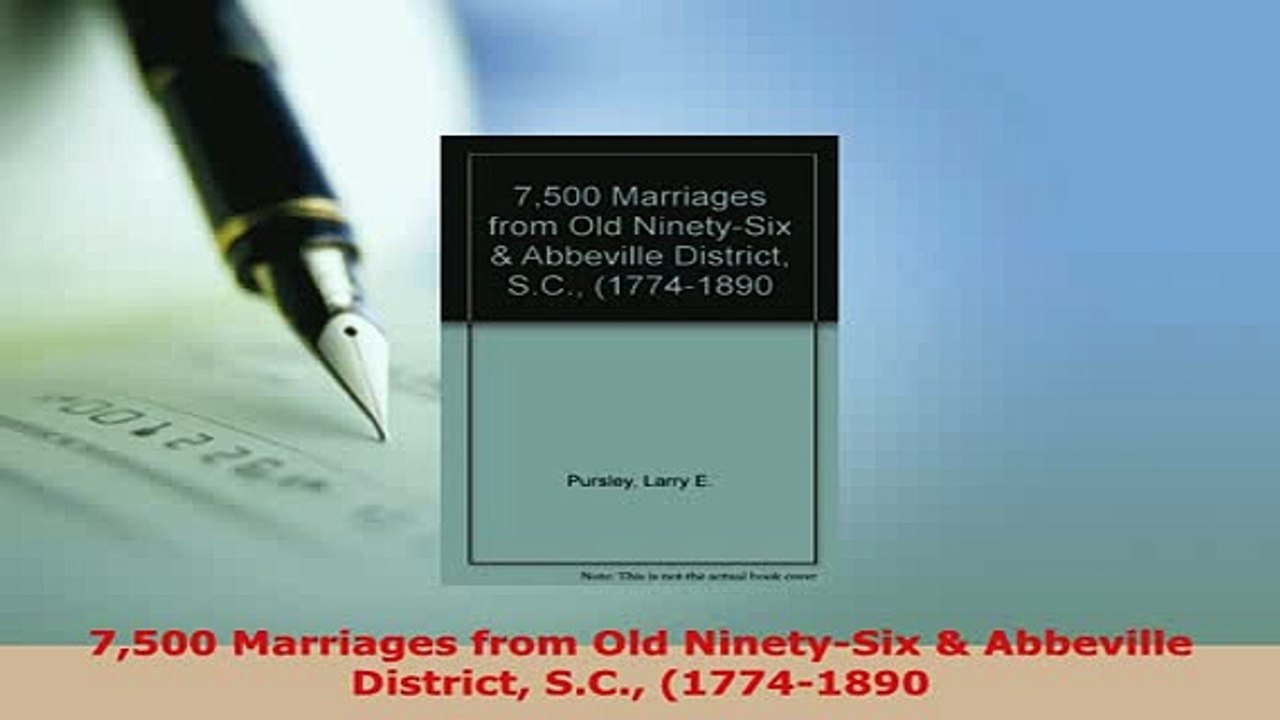 Download  7500 Marriages from Old NinetySix  Abbeville District SC 17741890  EBook