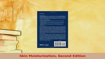 PDF  Skin Moisturization Second Edition Read Online