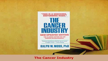 Download  The Cancer Industry PDF Free