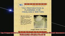 READ book  Tax Preparation  Planning for Freelance Writers Small Business University eSeries Book Full EBook