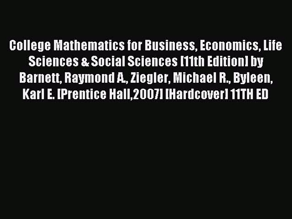 Read College Mathematics for Business Economics Life Sciences & Social Sciences [11th Edition]