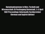 Read Datenbanksysteme in Büro Technik und Wissenschaft: GI-Fachtagung Darmstadt 1.-3. April