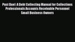 Read Past Due!: A Debt Collecting Manual for Collections Professionals Accounts Receivable
