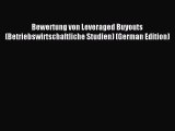 Read Bewertung von Leveraged Buyouts (Betriebswirtschaftliche Studien) (German Edition) Ebook