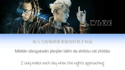 Z.tao (黄子韬) ft. Wiz Khalifa - Hello Hello [ Lyric ]