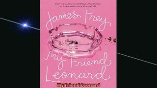 READ book  My Friend Leonard Full Free