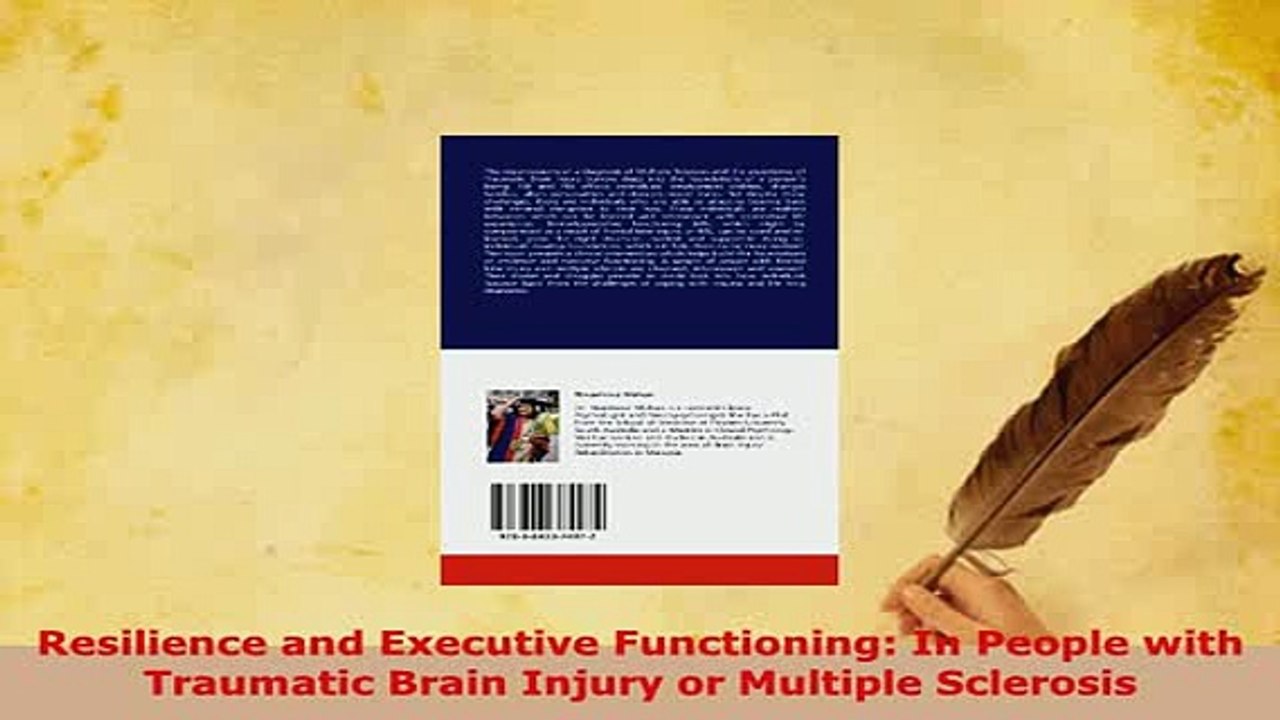 Download  Resilience and Executive Functioning In People with Traumatic Brain Injury or Multiple Read Online