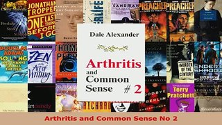 Download  Arthritis and Common Sense No 2 PDF Book Free