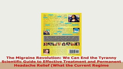 PDF  The Migraine Revolution We Can End the Tyranny Scientific Guide to Effective Treatment PDF Full Ebook