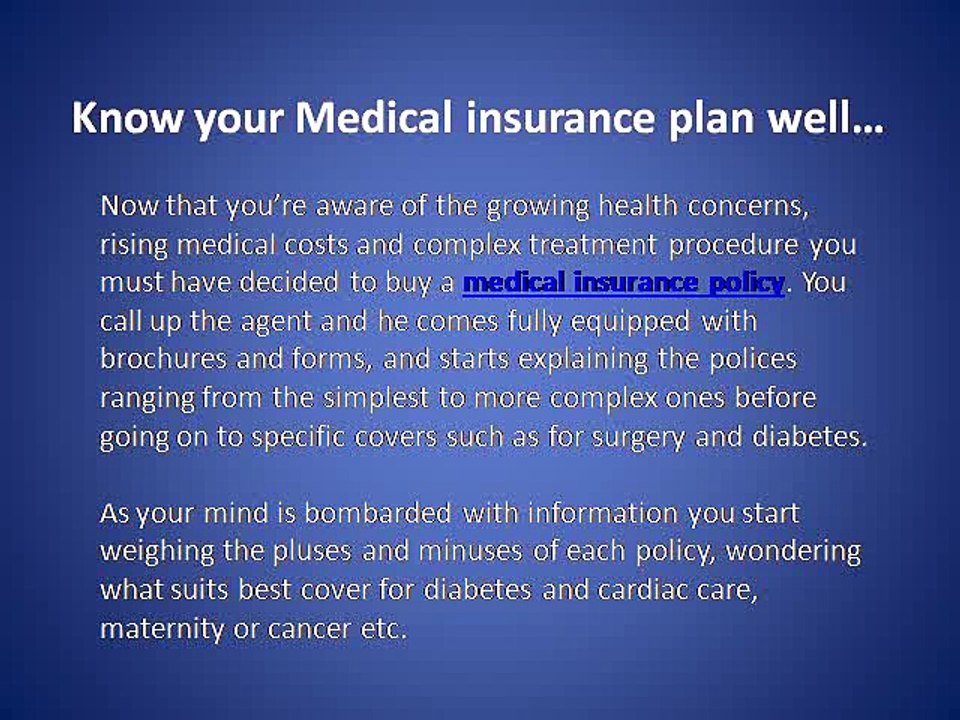 Know your Medical insurance plan well