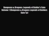 Download Dungeons & Dragons: Legends of Baldur's Gate Volume 1 (Dungeons & Dragons Legends