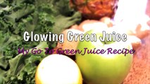 ♥ Green Juice Recipe for Weight Loss and Glowing Skin   Detox Green Juice ♥