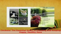 Read  Chickens The Essential Guide to Choosing and Keeping Happy Healthy Hens PDF Online