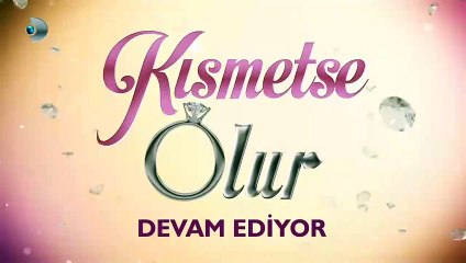 Kısmetse Olur 182. Bölüm 21 Mayıs Fragmanı