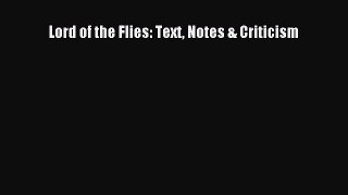 Read Lord of the Flies: Text Notes & Criticism Ebook Free