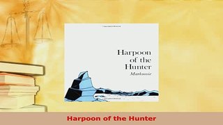 Read  Harpoon of the Hunter Ebook Free