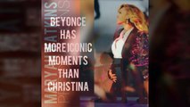 10 Reasons Beyonce Is Better Than Christina Aguilera