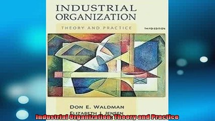 FAVORIT BOOK   Industrial Organization Theory and Practice  FREE BOOOK ONLINE