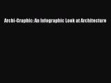 Download Archi-Graphic: An Infographic Look at Architecture  EBook