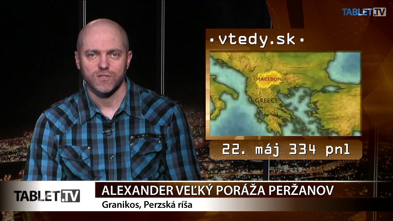 Stalo sa VTEDY: Alexander Veľký poráža Peržanov, lídri chcú menej zbrojenia
