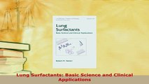 Download  Lung Surfactants Basic Science and Clinical Applications PDF Free