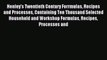 Read Henley's Twentieth Century Forrmulas Recipes and Processes Containing Ten Thousand Selected