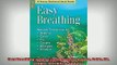 READ FREE FULL EBOOK DOWNLOAD  Easy Breathing Natural Treatments For Asthma Colds Flu Coughs Allergies  Sinusitis Full Ebook Online Free