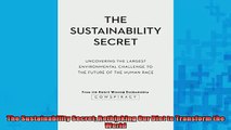 READ book  The Sustainability Secret Rethinking Our Diet to Transform the World  FREE BOOOK ONLINE