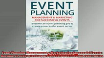 READ book  Event Planning Management  Marketing For Successful Events Become an event planning pro  DOWNLOAD ONLINE