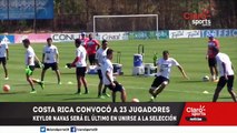 Keylor Navas lidera la nómina de Costa Rica para la Copa América Centenario