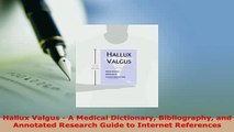 Read  Hallux Valgus  A Medical Dictionary Bibliography and Annotated Research Guide to Internet PDF 